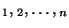 $�_{1}, �_{2}, \dots, �_{n}$